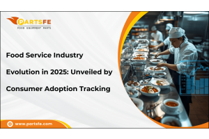  Food Service Industry Evolution in 2025: Unveiled by Consumer Adoption Tracking-PartsFe
