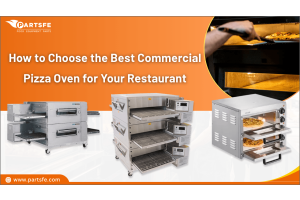 How to Choose the Best Commercial Pizza Oven for Your Restaurant_PartsFe