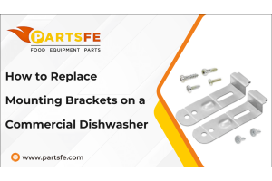 How to Replace Mounting Brackets on a Commercial Dishwasher-PartsFe