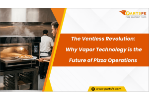 The Ventless Revolution Why Vapor Technology is the Future of Pizza Operations_PartsFe 