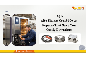 Top 6 Alto-Shaam Combi Oven Repairs That Save You Costly Downtime_PartsFe 