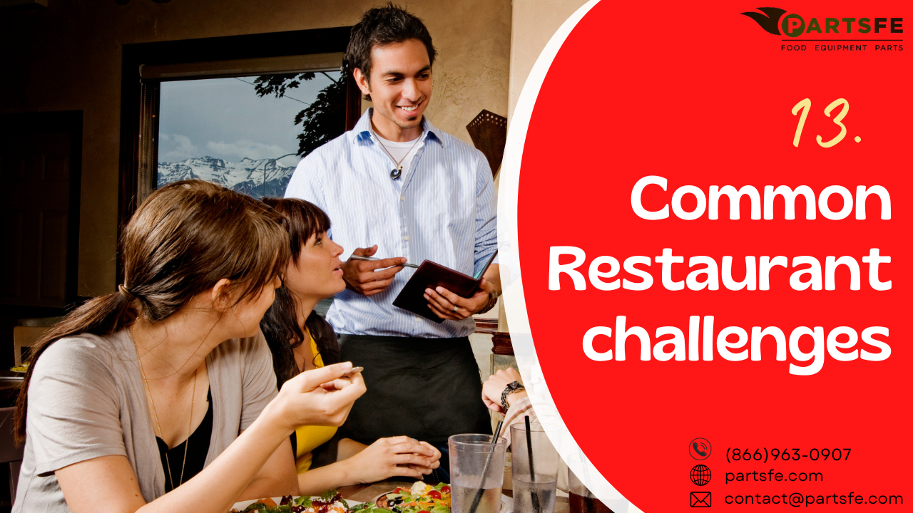 13 Common Restaurant challenges - PartsFe