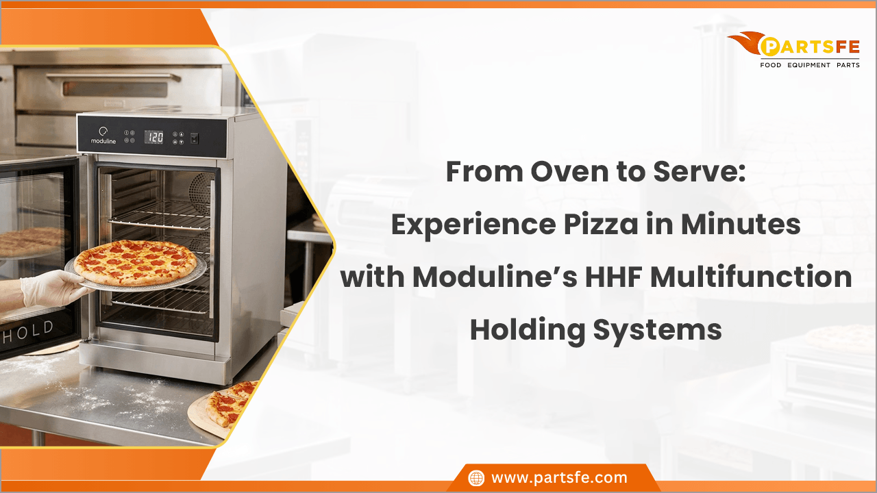From Oven to Serve Experience Pizza in Minutes with Moduline’s HHF Multifunction Holding Systems _PartsFe