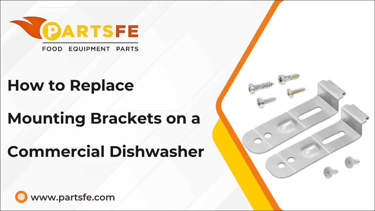 How to Replace Mounting Brackets on a Commercial Dishwasher-PartsFe