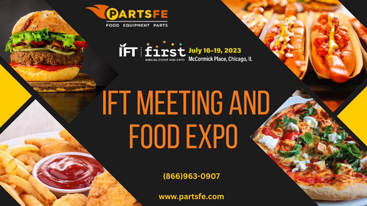 IFT Meeting and Food Expo - PartsFe