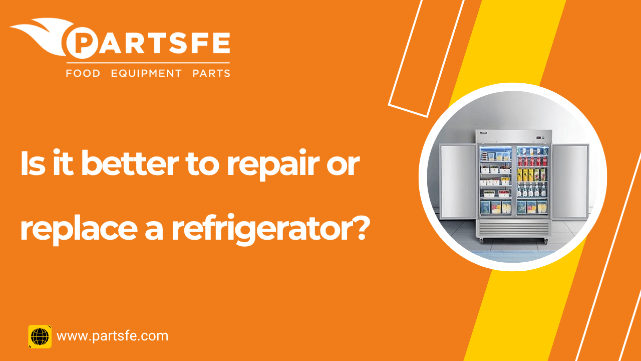 Is it better to repair or replace a refrigerator-PartsFe