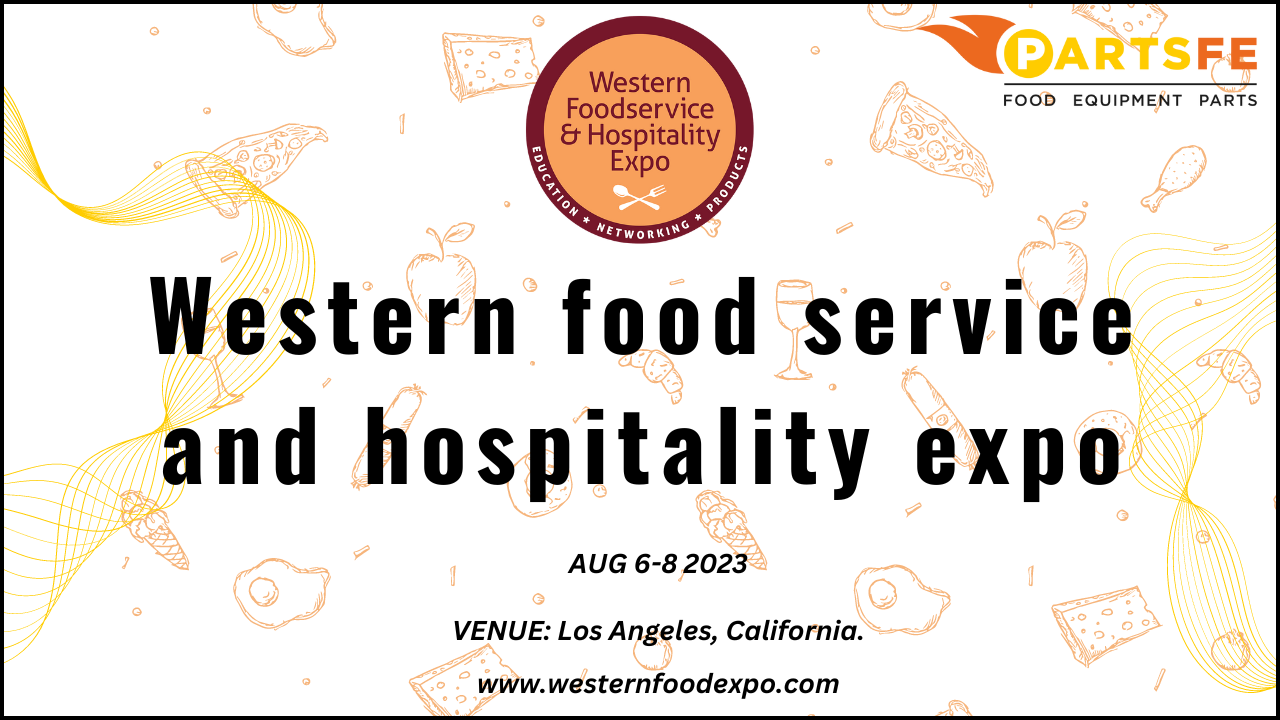 Western Foodservice and Hospitality expo - PartsFe