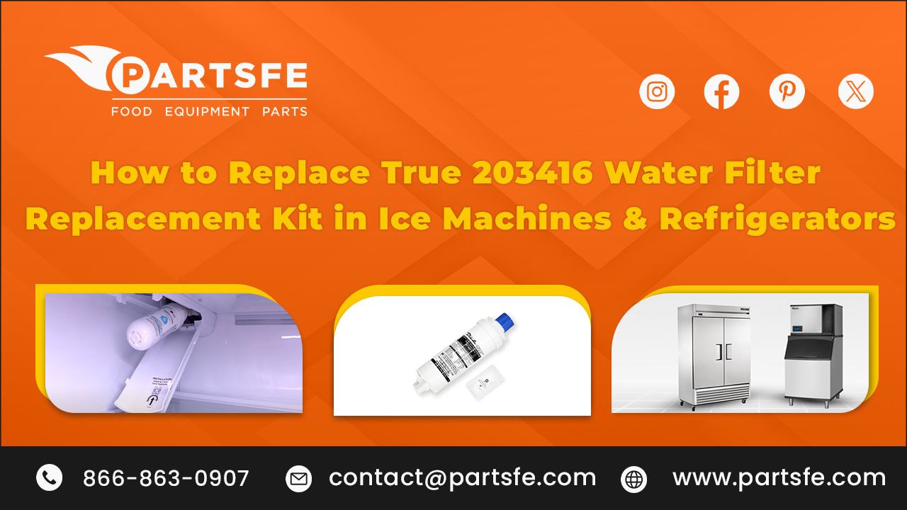 how to replace true 203416 filter kit in ice machines fridges_PartsFe