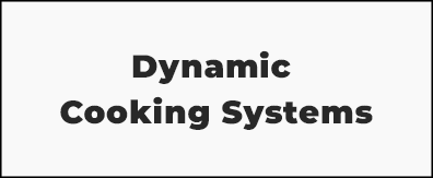 Dynamic Cooking Systems