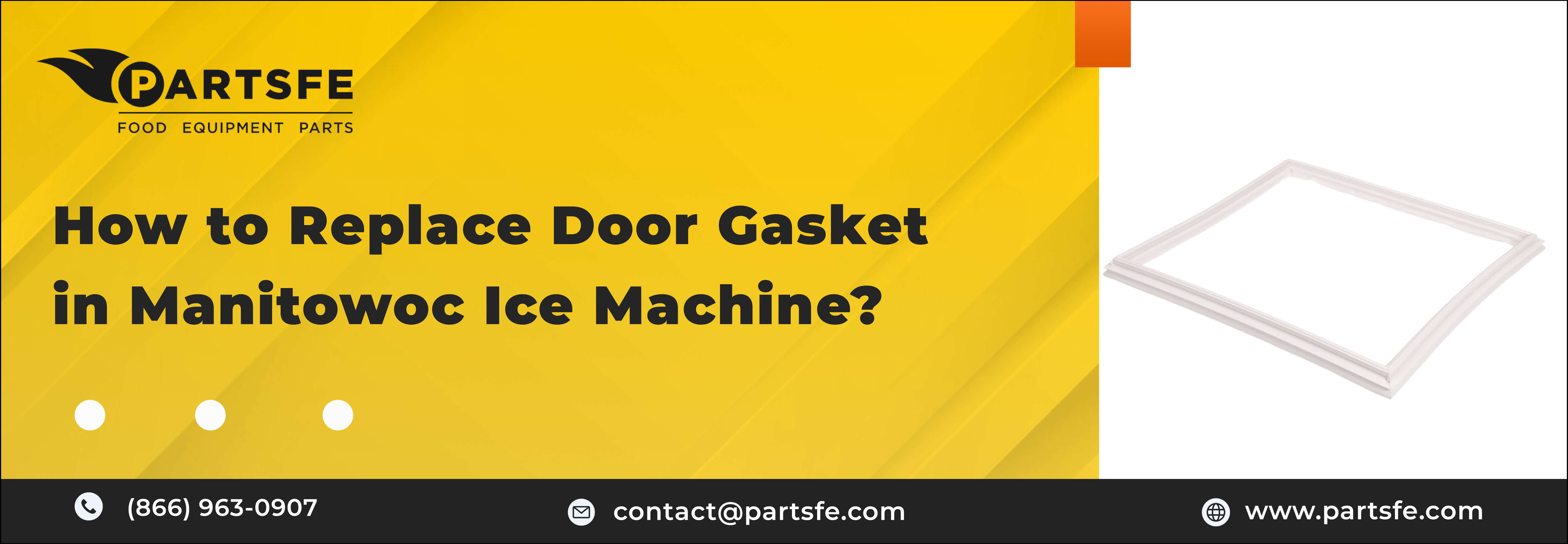 How to Replace Door Gasket in Manitowoc Ice Machine_PartsFe