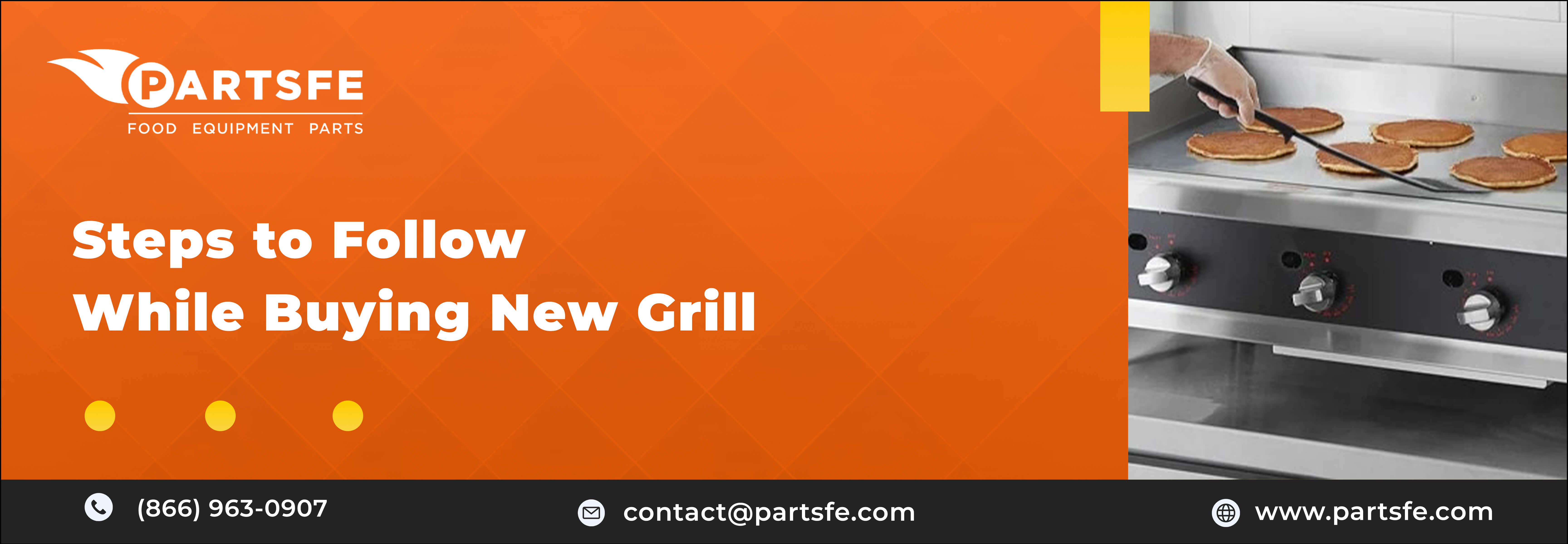 What are the Steps to Follow While Buying New Grill_PartsFe